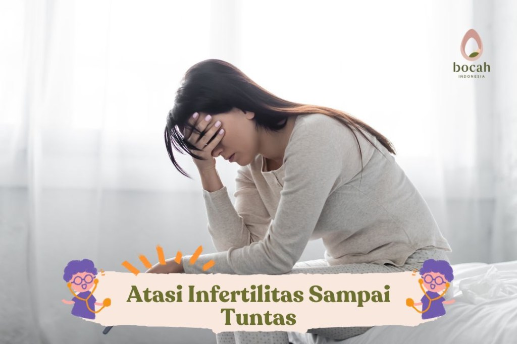 Atasi Infertilitas Sampai&nbsp;Tuntas