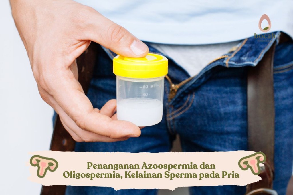 Penanganan Azoospermia dan Oligospermia, Kelainan Sperma pada&nbsp;Pria