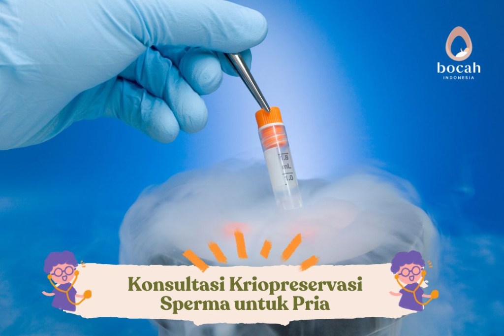 Konsultasi Kriopreservasi Sperma untuk&nbsp;Pria