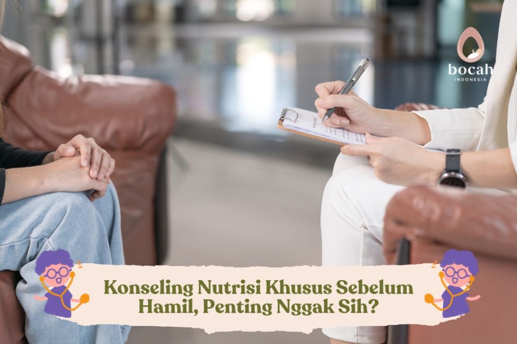 Konseling Nutrisi Khusus Sebelum Hamil, Penting Nggak&nbsp;Sih?
