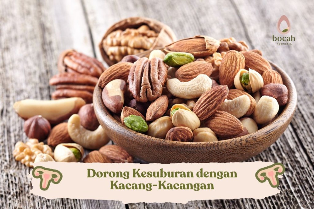 Dorong Kesuburan dengan&nbsp;Kacang-Kacangan