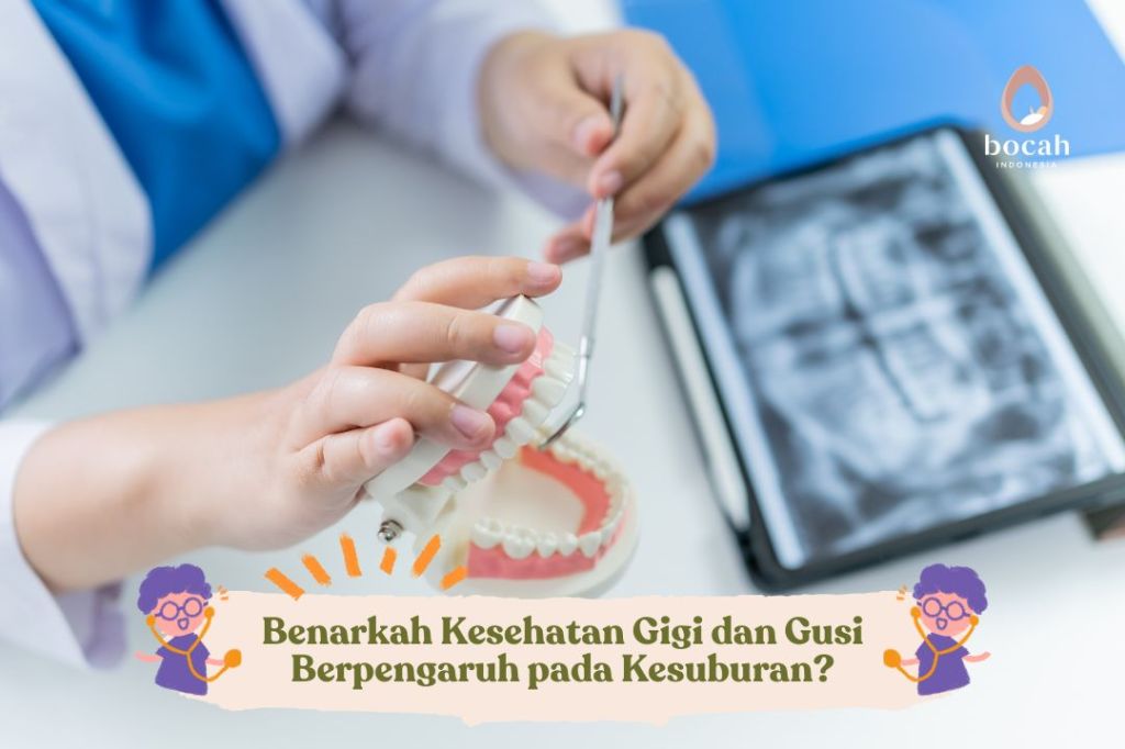 Benarkah Kesehatan Gusi dan Gigi Berpengaruh pada&nbsp;Kesuburan?