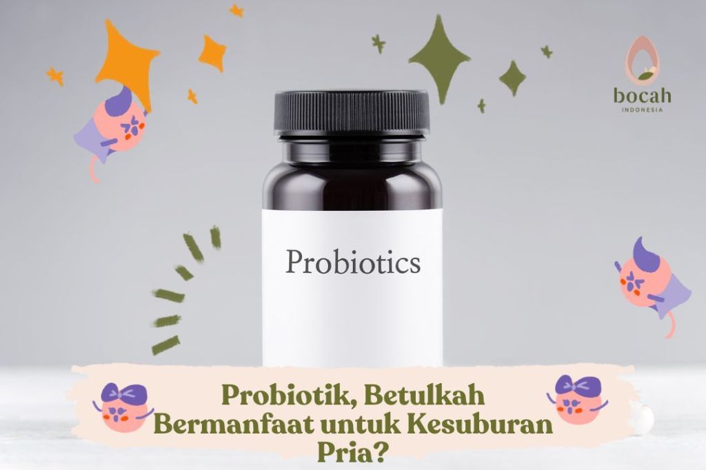 Probiotik, Betulkah Bermanfaat untuk Kesuburan&nbsp;Pria?